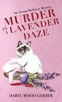 Daryl Wood Gerber - Murder in a Lavender Daze, Häftad. Tillgänglighet: Lägg i varukorg