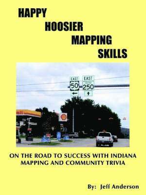 Jeff Anderson - Happy Hoosier Mapping Skills, Häftad