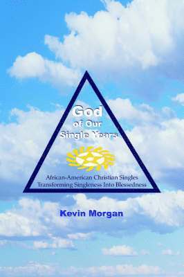 bokomslag God of Our Single Years