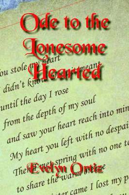 Ode to the Lonesome Hearted 1