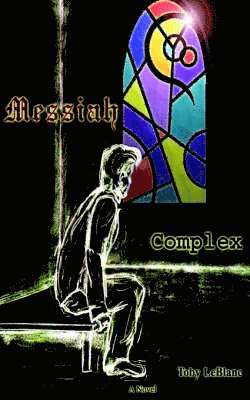 bokomslag Messiah Complex