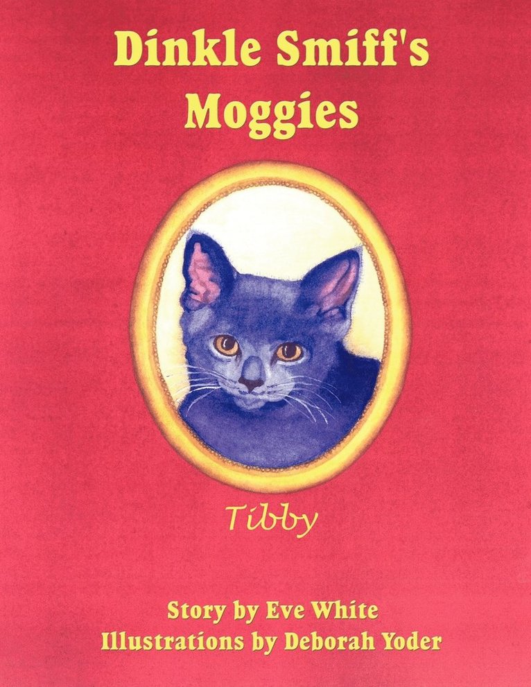 Dinkle Smiff's Moggies