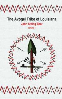 bokomslag The Avogel Tribe of Louisiana