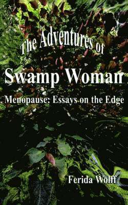 The Adventures of Swamp Woman 1