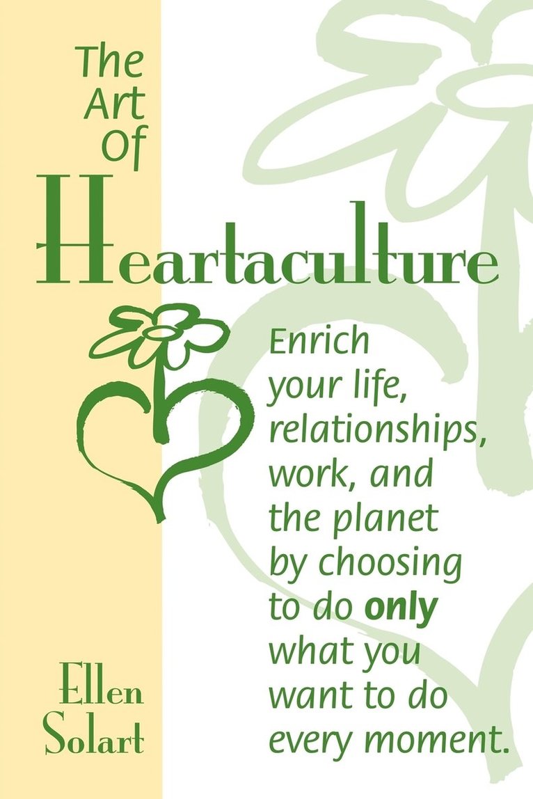 Ellen Solart - Art of Heartaculture, Häftad