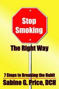 bokomslag Stop Smoking The Right Way