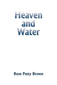 bokomslag Heaven and Water
