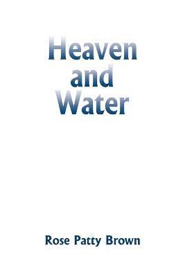 Heaven and Water 1