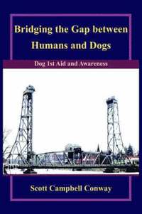 bokomslag Bridging the Gap Between Humans and Dogs