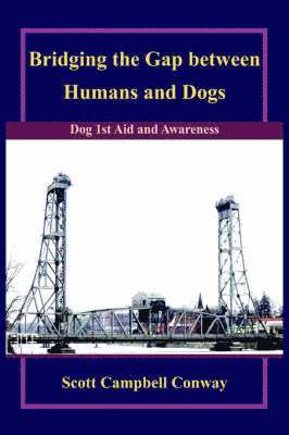 bokomslag Bridging the Gap Between Humans and Dogs