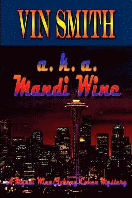 a. K. a. Mandi Wine 1