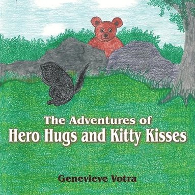 bokomslag Adventures of Hero Hugs and Kitty Kisses