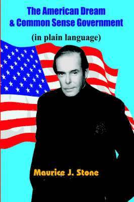 American Dream & Common Sense Government