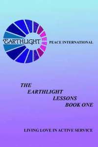 bokomslag The Earthlight Lessons Book One