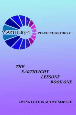 The Earthlight Lessons Book One 1