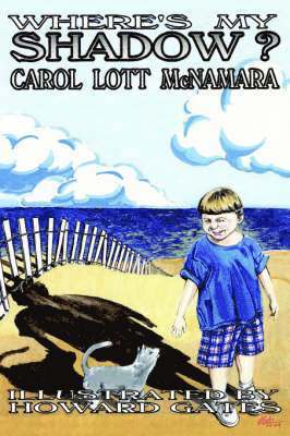 Lott McNamara, Carol, Carol Lott McNamara - Where's My Shadow?, Häftad
