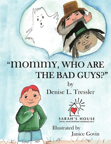 bokomslag "Mommy, Who are the Bad Guys?"