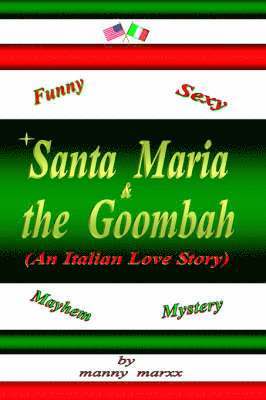 bokomslag Santa Maria and the Goombah