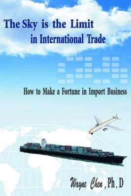 bokomslag Sky is the Limit in International Trade