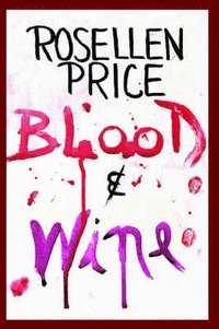 bokomslag Blood & Wine