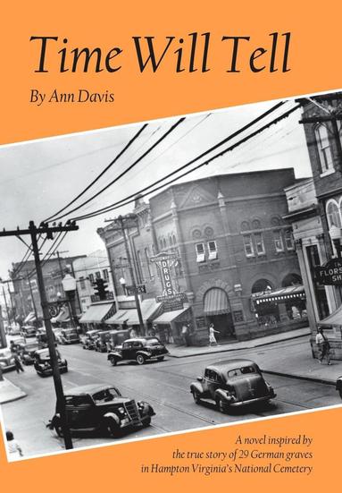 Ann Davis - Time Will Tell, Inbunden