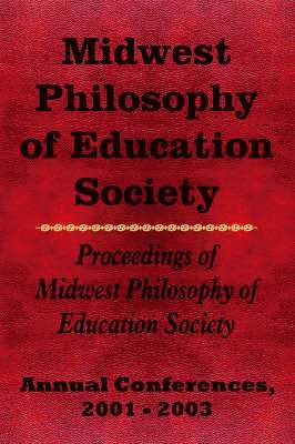bokomslag Midwest Philosophy of Education Society