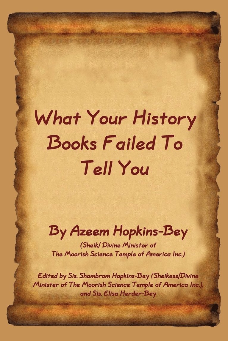 What Your History Books Failed To Tell You 1