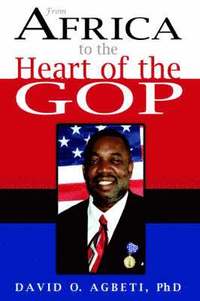 bokomslag From Africa to the Heart of the GOP