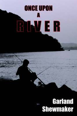 Once Upon a River 1