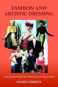 bokomslag Fashion and Artistic Dressing