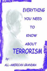 bokomslag Everything You Need to Know About Terrorism