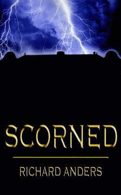 Scorned 1