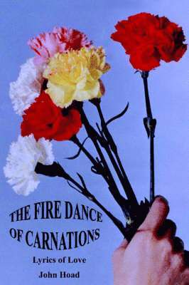 bokomslag Fire Dance of Carnations