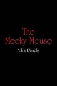 bokomslag The Meeky Mouse