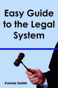 bokomslag Easy Guide to the Legal System