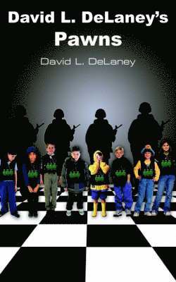 David L. DeLaney's Pawns 1