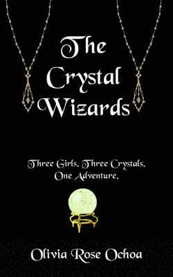 The Crystal Wizards 1