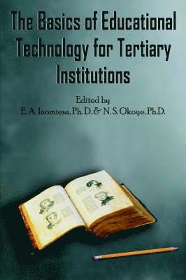 bokomslag The Basics of Educational Technology for Tertiary Institutions