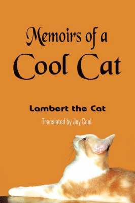 Memoirs of a Cool Cat 1