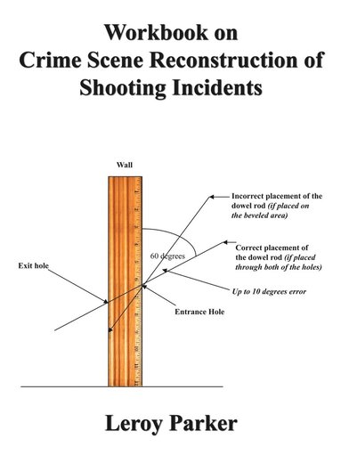 bokomslag Workbook on Crime Scene Reconstruction of Shooting Incidents