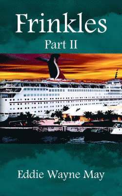 Wayne May, Eddie, Eddie Wayne May - Frinkles Part II, Häftad