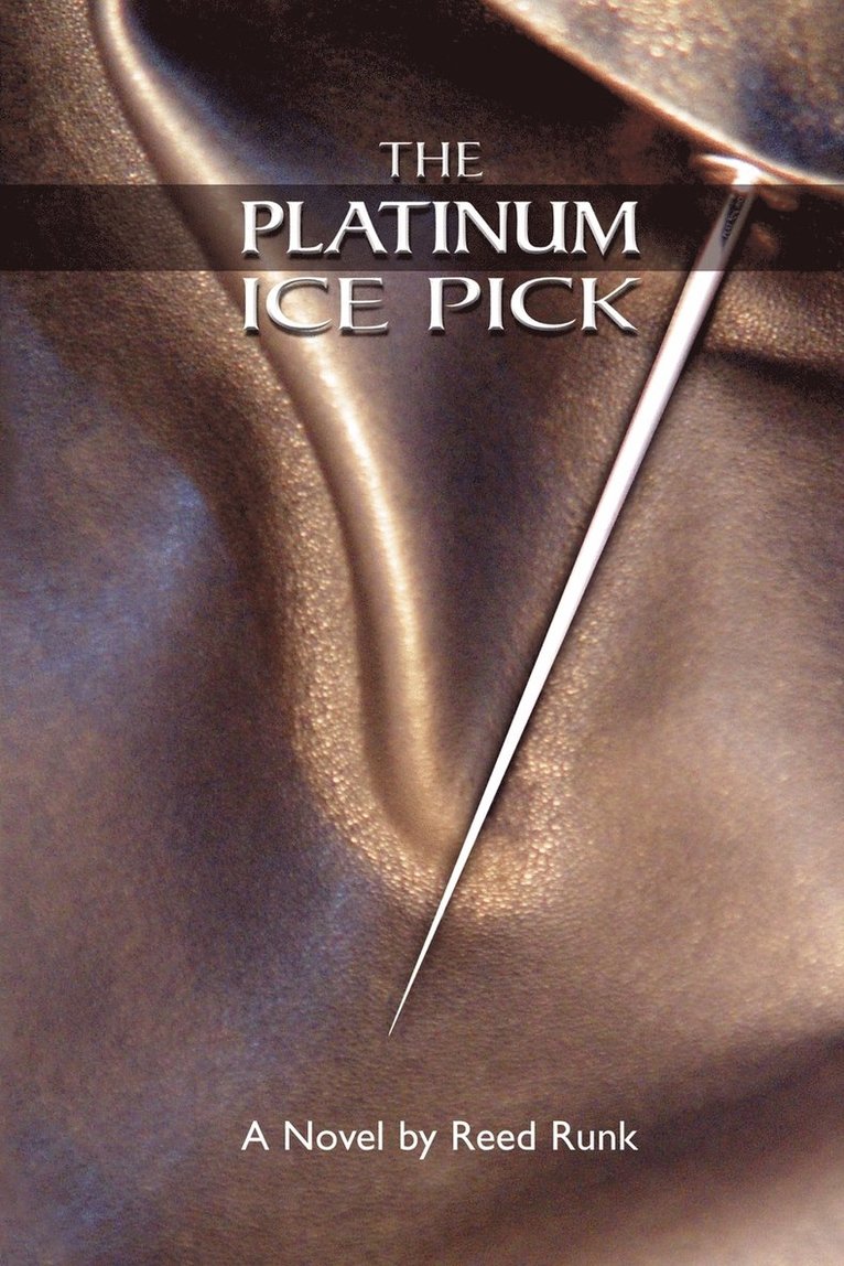 The Platinum Ice Pick 1