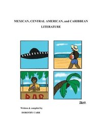 bokomslag MEXICAN, CENTRAL AMERICAN, and CARRIBEAN LITERATURE