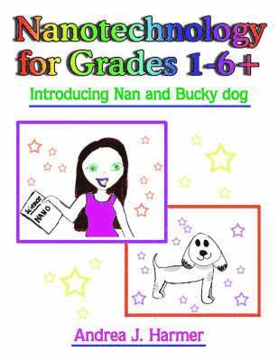 bokomslag Nanotechnology for Grades 1-6+