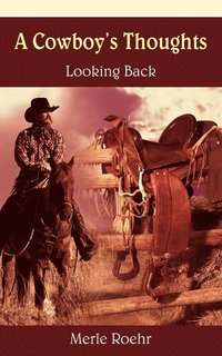bokomslag A Cowboy's Thoughts