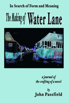 Making of Water Lane
