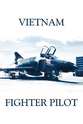 bokomslag Vietnam Fighter Pilot