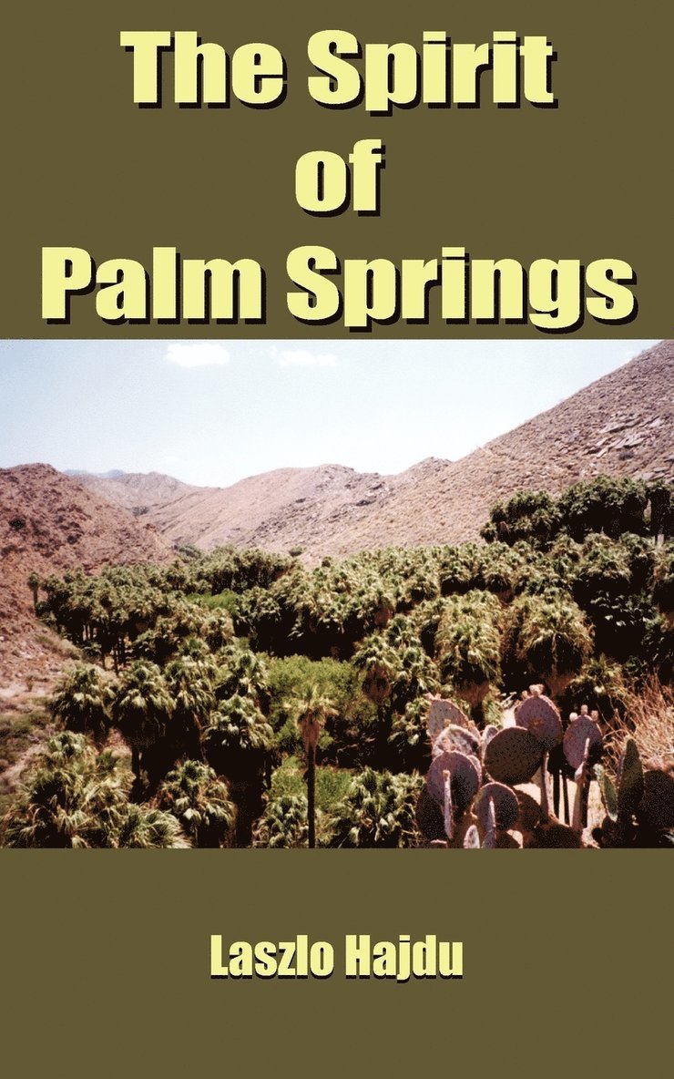 The Spirit of Palm Springs 1