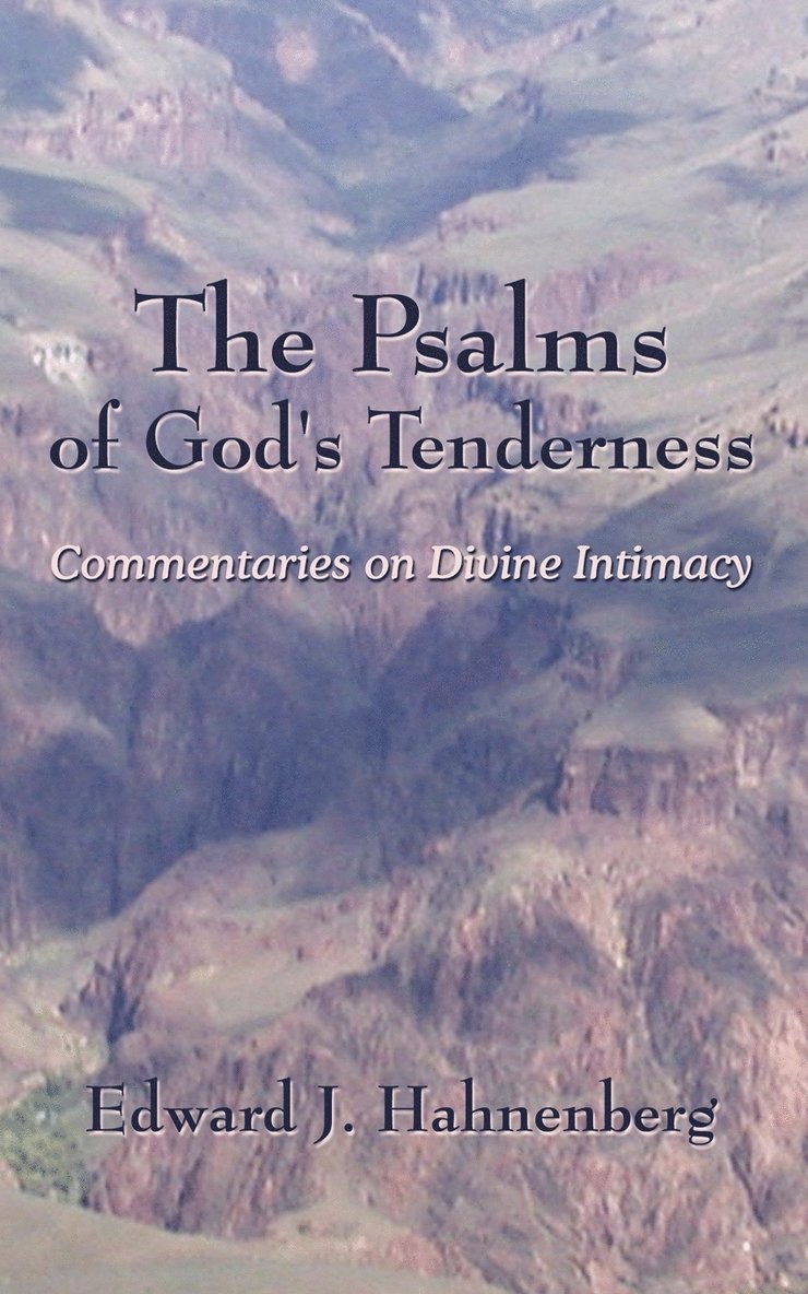 The Psalms of God's Tenderness 1