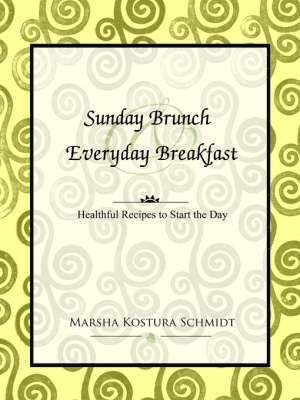 Sunday Brunch and Everyday Breakfast 1